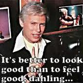 You look marvelous quote You look marvelous quote